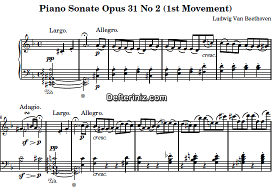 Beethoven Opus: 31, No: 2, PDF Piyano Nota | Sonata No: 17 (1st Movement: Largo - Allegro), Dm, Re Minör