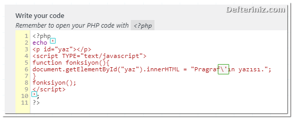 2. yol: Javascript kodlarında okunması istenen tırnak işaretinin önüne ( \ ) karakteri yazılabilir